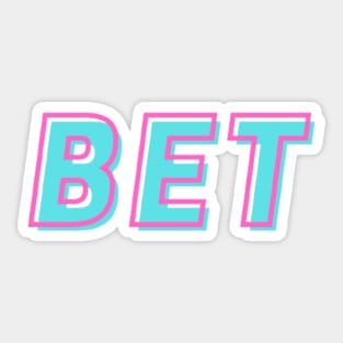 BET. Sticker